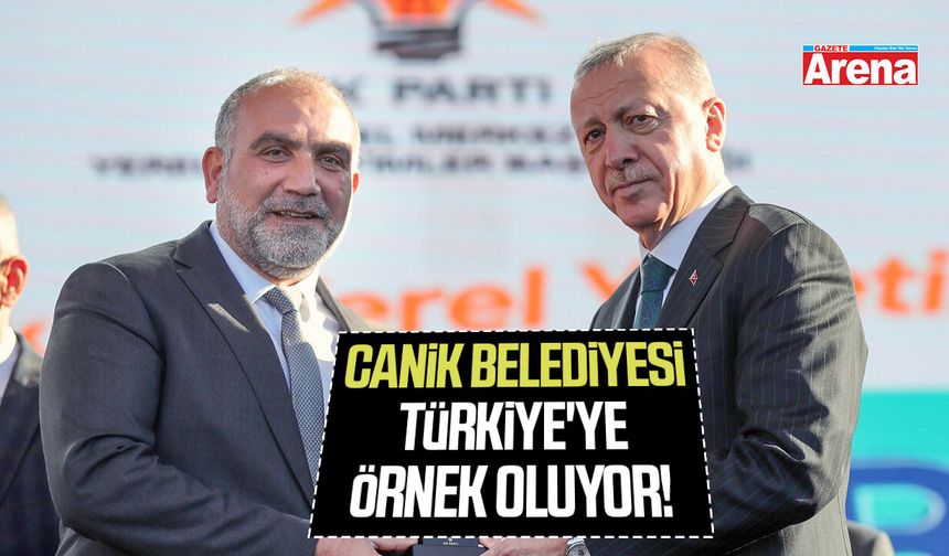 Canik Belediyesi Türkiye'ye örnek oluyor