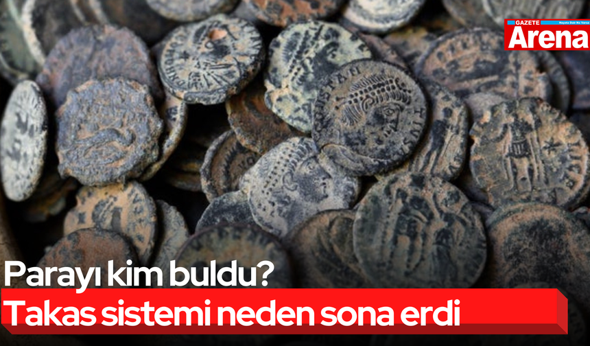 Parayı kim buldu? Takas sistemi neden sona erdi