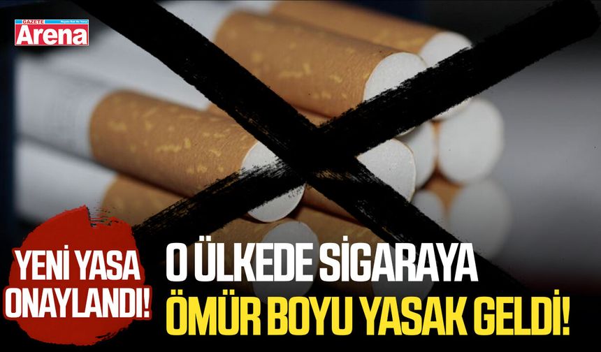 O ülkede sigaraya ömür boyu yasak geldi!