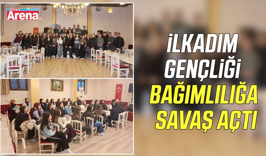 İlkadım gençliği bağımlılığa savaş açtı