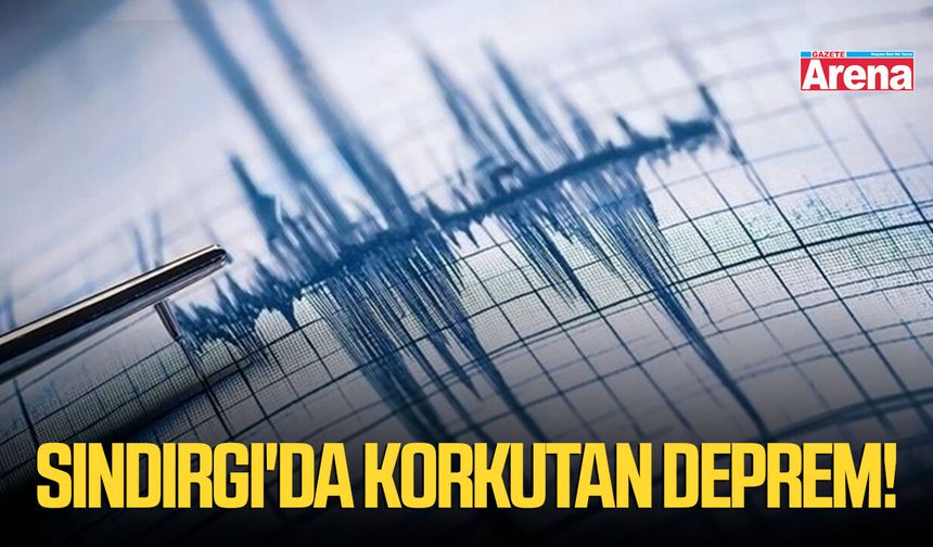 Sındırgı'da korkutan deprem! Sarsıntı çevre illerde de hissedildi