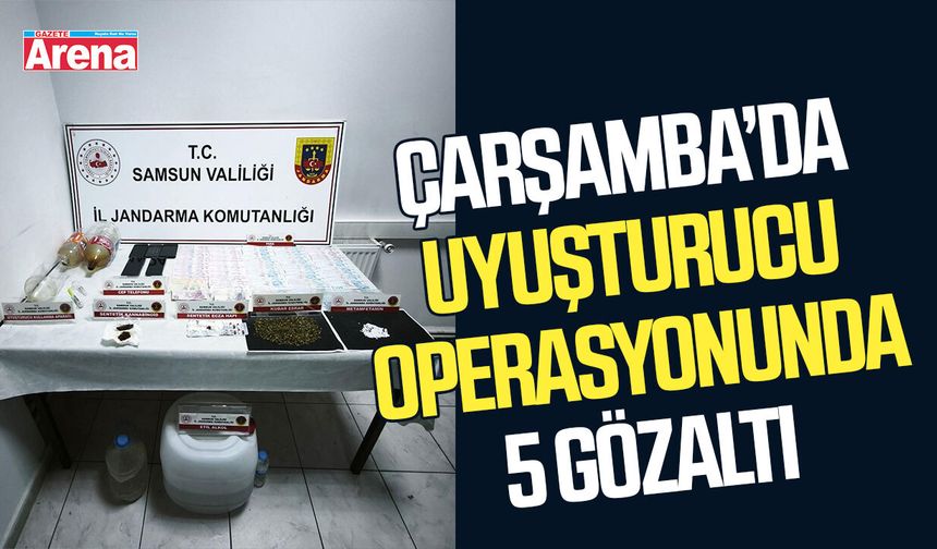 Çarşamba’da uyuşturucu operasyonunda 5 gözaltı