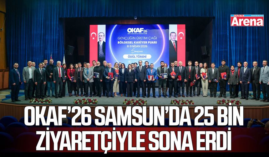 OKAF’26 Samsun’da 25 bin ziyaretçiyle sona erdi