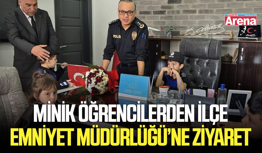 Minik öğrencilerden İlçe Emniyet Müdürlüğü’ne ziyaret