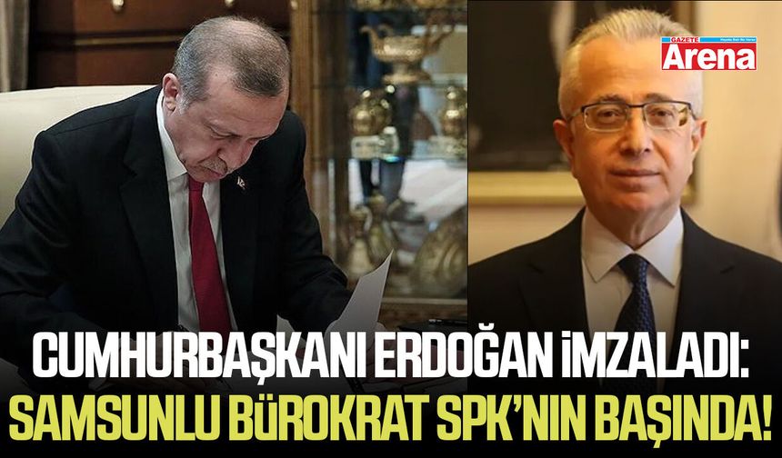 Cumhurbaşkanı Erdoğan imzaladı: Samsunlu bürokrat'a önemli görev