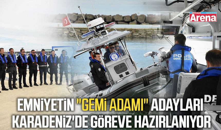 Karadeniz’de “Gemi Adamı” eğitimi