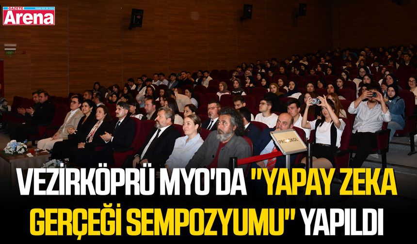 Vezirköprü MYO'da "Yapay Zeka Gerçeği Sempozyumu" yapıldı