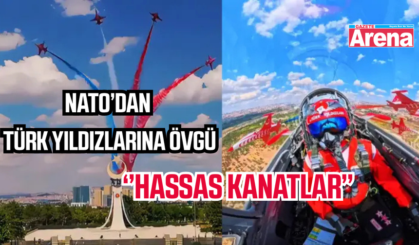 NATO'dan Türk Yıldızları'na övgü