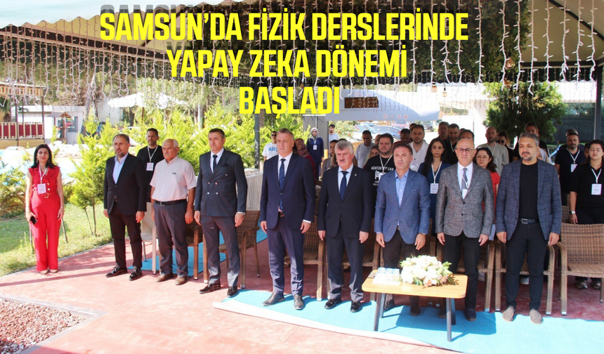 Samsun’da fizik derslerinde yapay zekâ dönemi başladı!