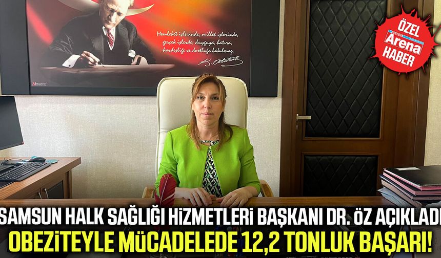 Samsun'da obeziteyle mücadelede 12,2 tonluk başarı!