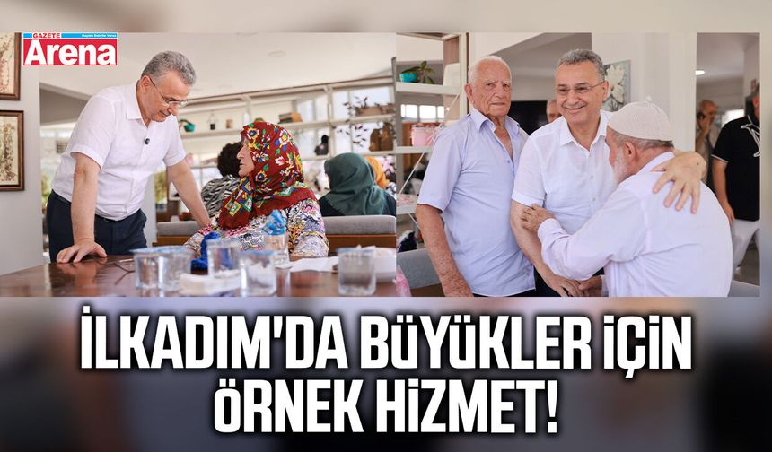 İlkadım'da büyükler için örnek hizmet!