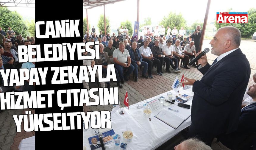 Canik Belediyesi yapay zekayla hizmet çıtasını yükseltiyor