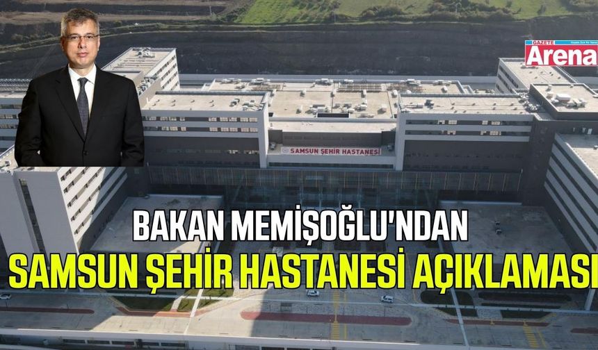 Samsun Şehir Hastanesi süreci masaya yatırıldı