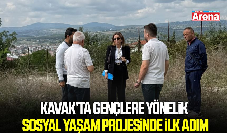 Kavak’ta gençlere yönelik sosyal yaşam projesinde ilk adım