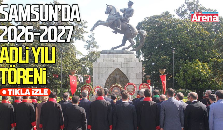 Samsun’da 2026-2027 adli yılı töreni