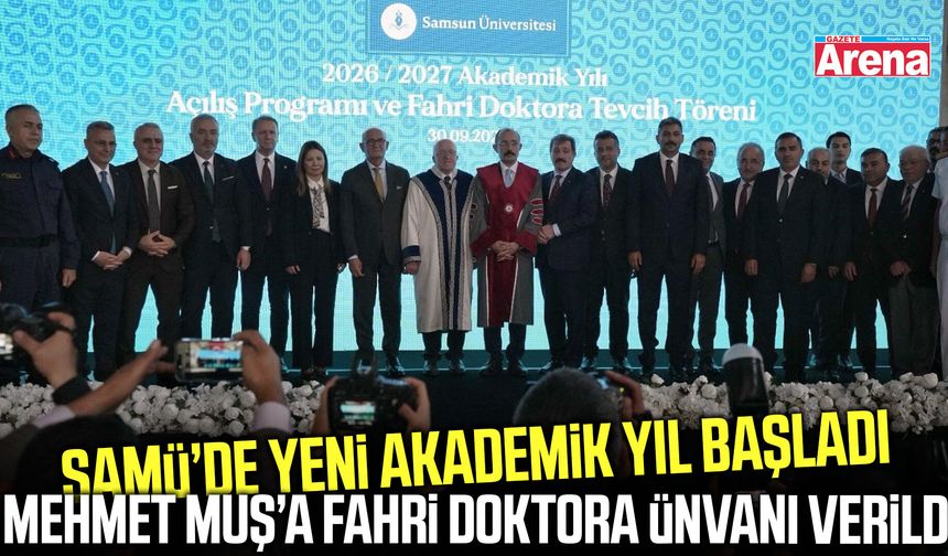 SAMÜ’de akademik yıl açılışı ve fahri doktora heyecanı
