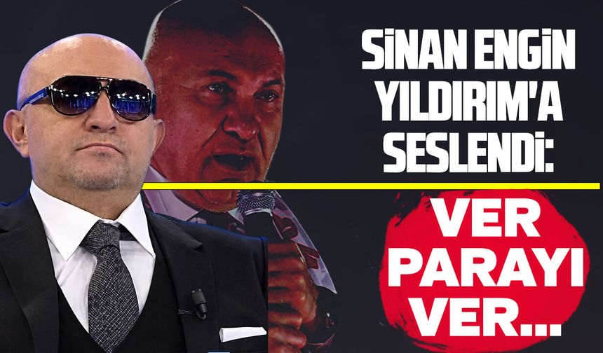 Sinan Engin'den Başkan Yıldırım'a çağrı