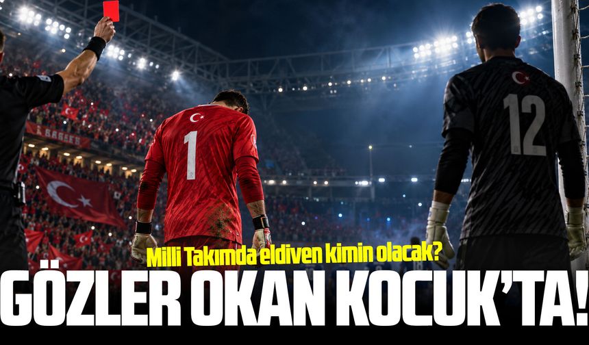 Uğurcan Çakır'ın kırmızı kartı sonrası gözler Okan Kocuk'ta