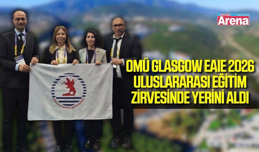 OMÜ, EAIE 2026’da Türkiye’yi temsil ediyor