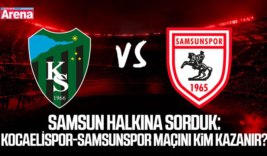 Kocaelispor-Samsunspor maçını kim kazanır?