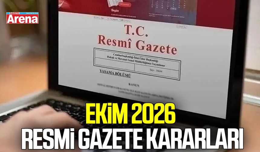 6 Ekim 2026 Resmi Gazete kararları