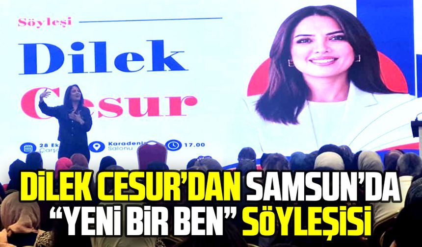 Dilek Cesur, Samsun’da okurlarıyla buluştu