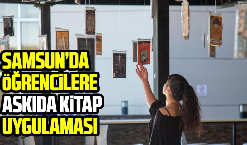 Samsun’da üniversite öğrencilerine askıda kitap desteği