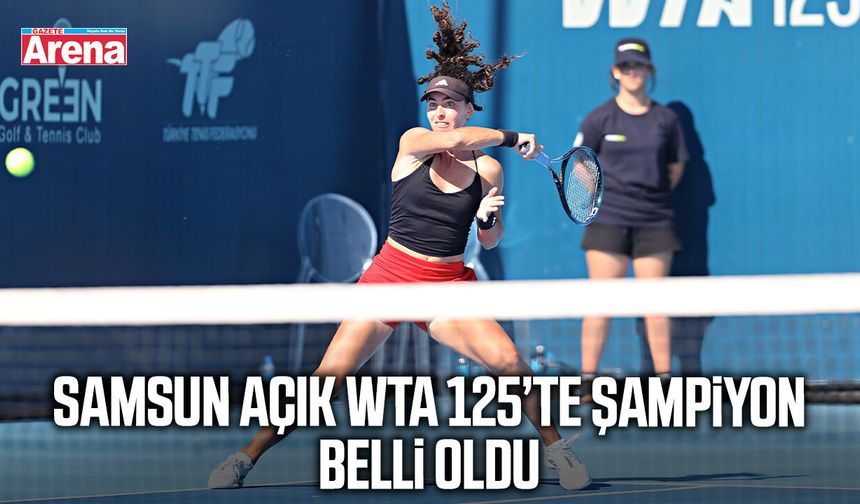 Samsun Açık WTA 125’te şampiyon belli oldu