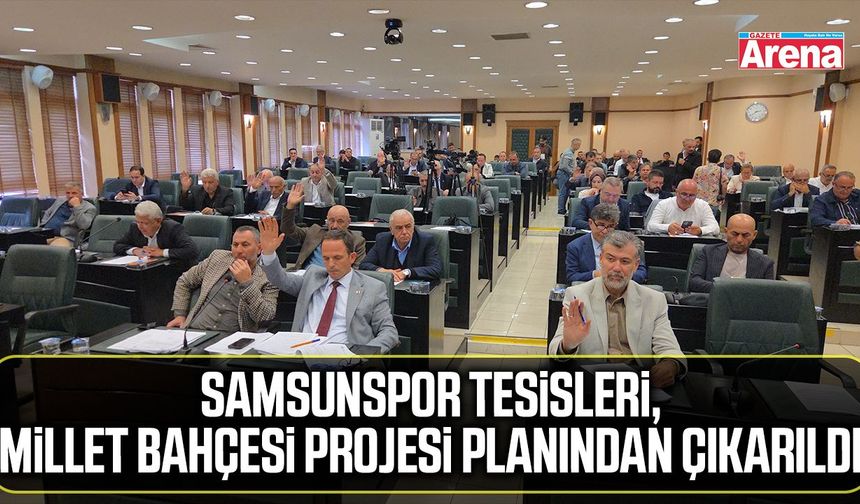 Samsunspor’un Nuri Asan Tesisleri için karar verildi