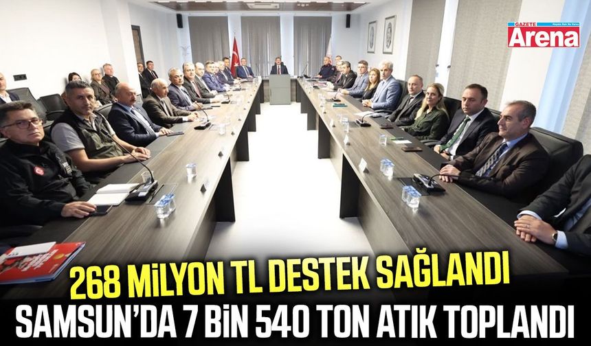 Samsun'da 7 bin 540 ton atık toplandı!