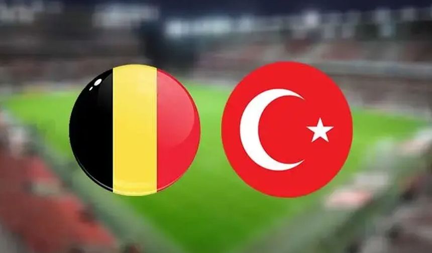 Belçika Türkiye maçı saat kaçta, hangi kanalda?