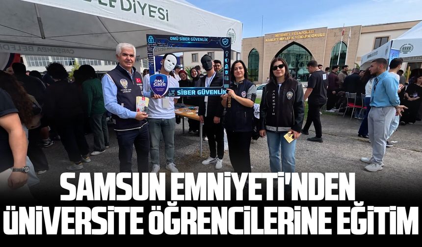 Samsun Emniyeti'nden üniversite öğrencilerine eğitim
