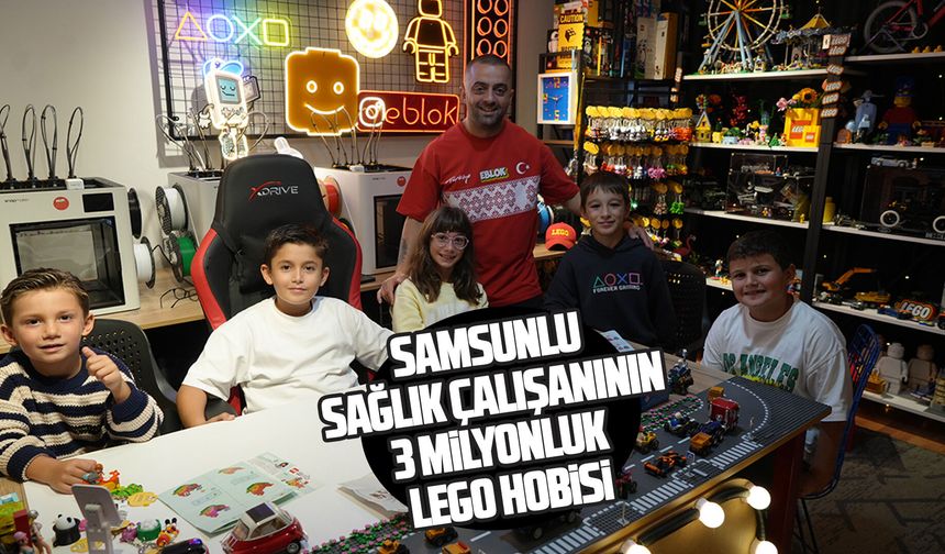 Samsunlu sağlık çalışanının 3 milyonluk lego hobisi
