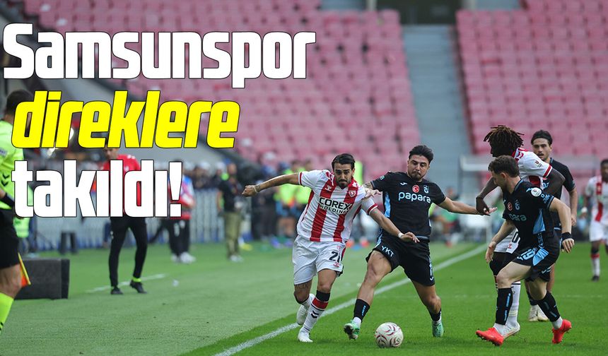 Samsunspor direklere takıldı!