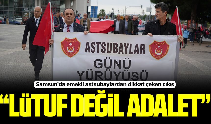 Samsun’da emekli astsubaylar taleplerini açıkladı