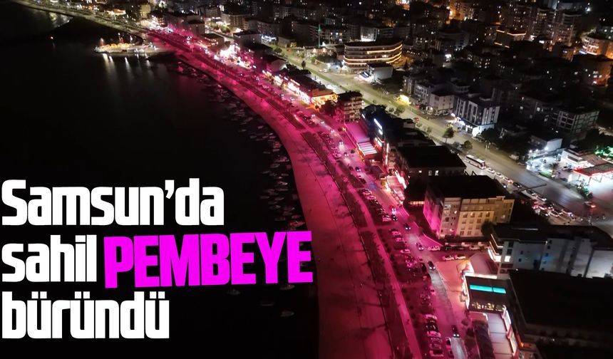Samsun’da meme kanserine karşı pembe farkındalık