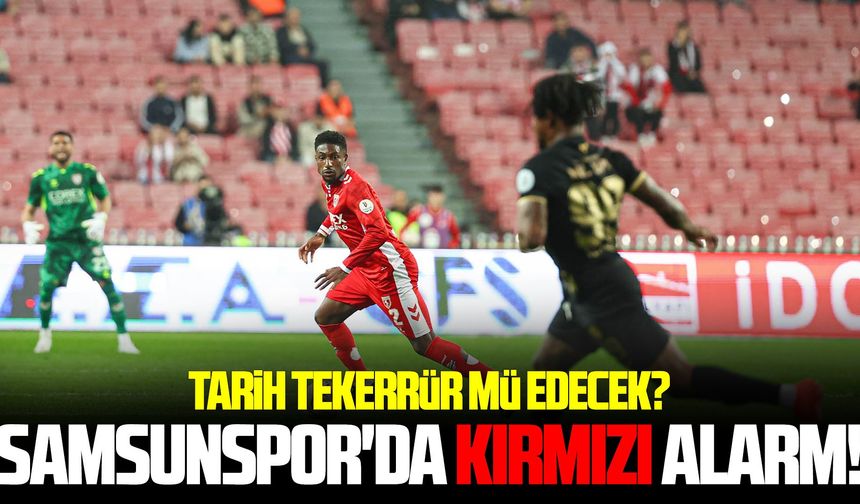 Samsunspor'da tarih tekerrür mü edecek?