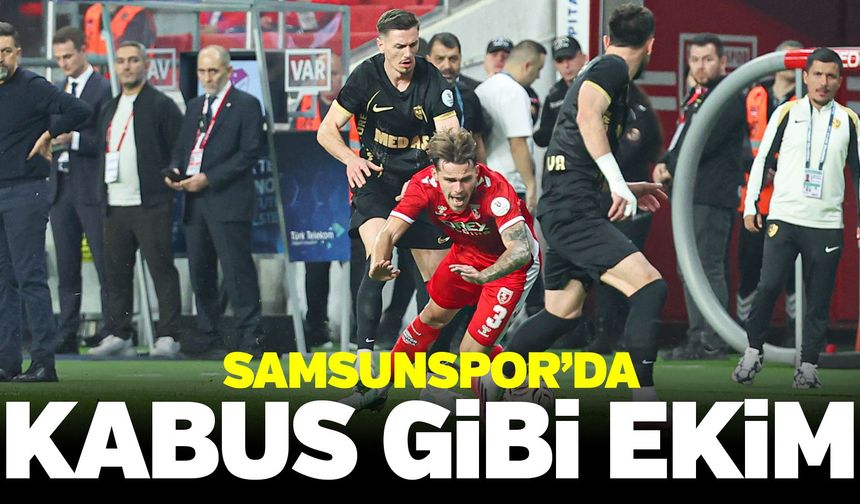 Samsunspor'da ekim ayı kabusa döndü!
