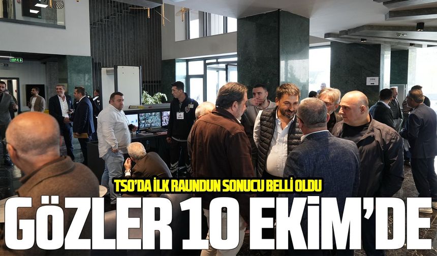 Samsun TSO seçimlerinde ilk sonuçlar belli oldu