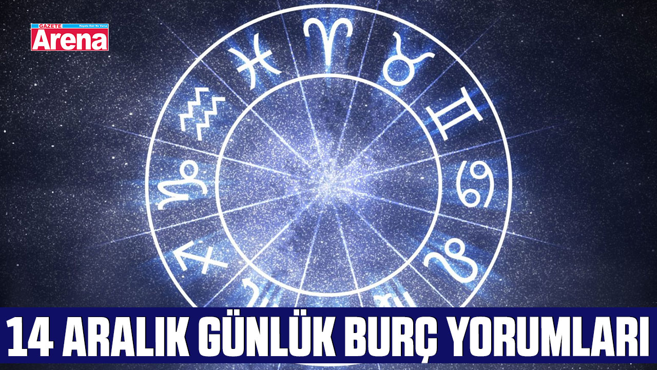 15 Aralık günlük burç yorumları