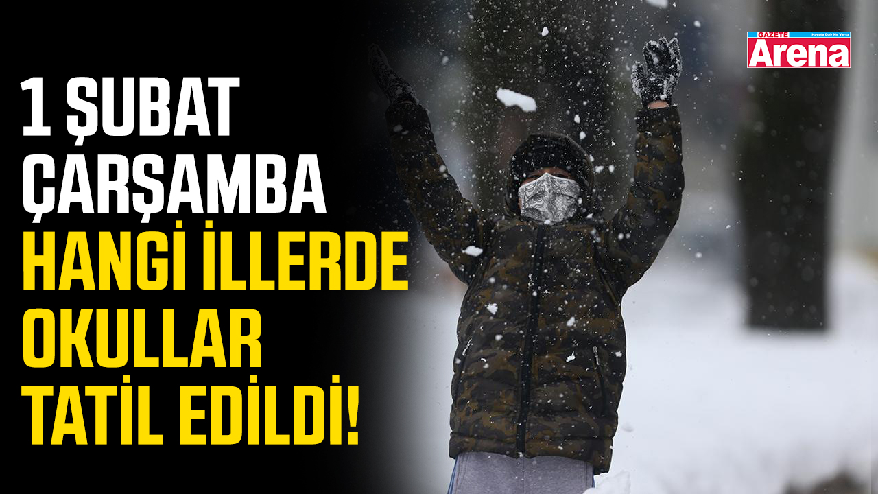 11 Şubat Çarşamba bu ilde okullar tatil edildi!