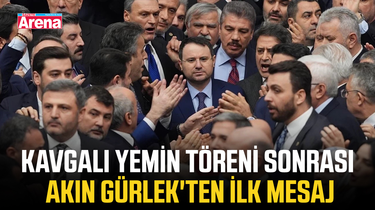 Kavgalı yemin töreni sonrası Akın Gürlek'ten ilk mesaj