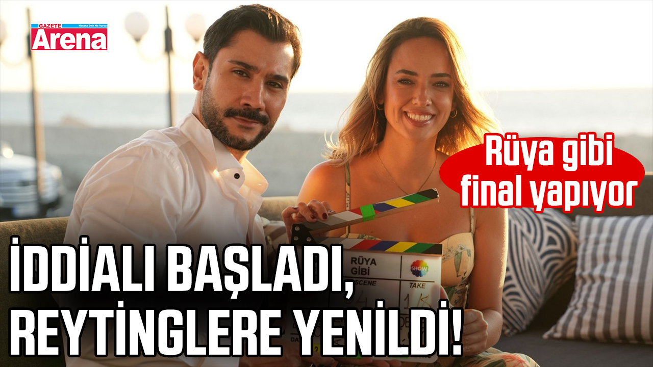İddialı başladı, reytinglere yenildi! Rüya Gibi final yapıyor