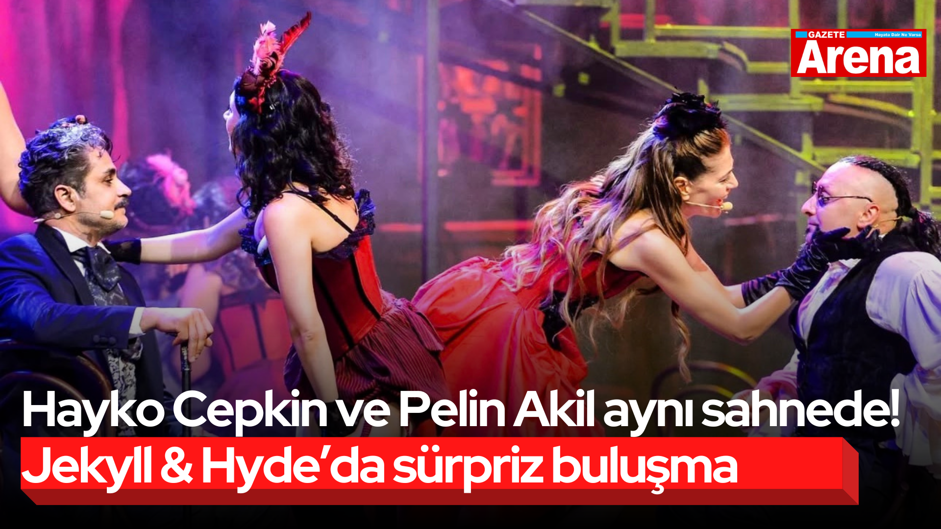 Hayko Cepkin ve Pelin Akil aynı sahnede! Jekyll & Hyde’da sürpriz buluşma