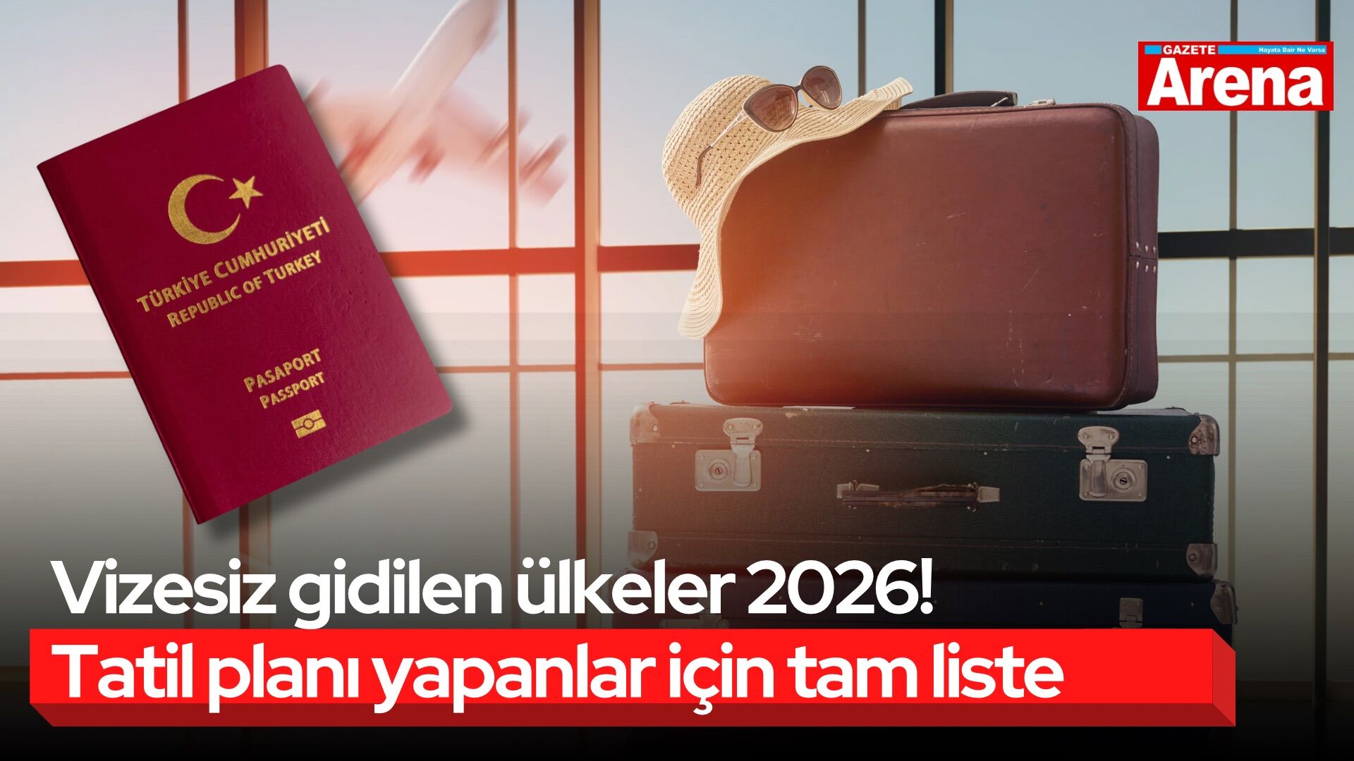 Vizesiz gidilen ülkeler 2026! Tatil planı yapanlar için tam liste