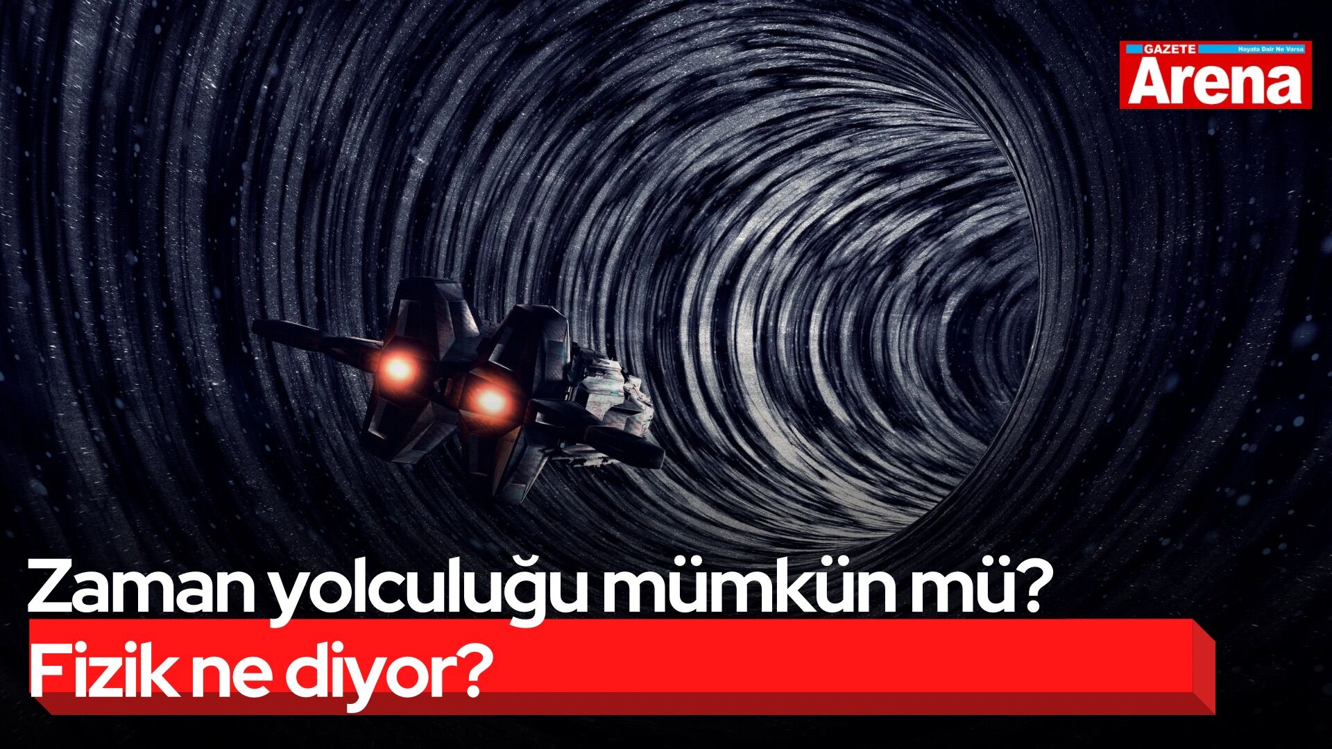 Zaman yolculuğu mümkün mü? Fizik ne diyor?
