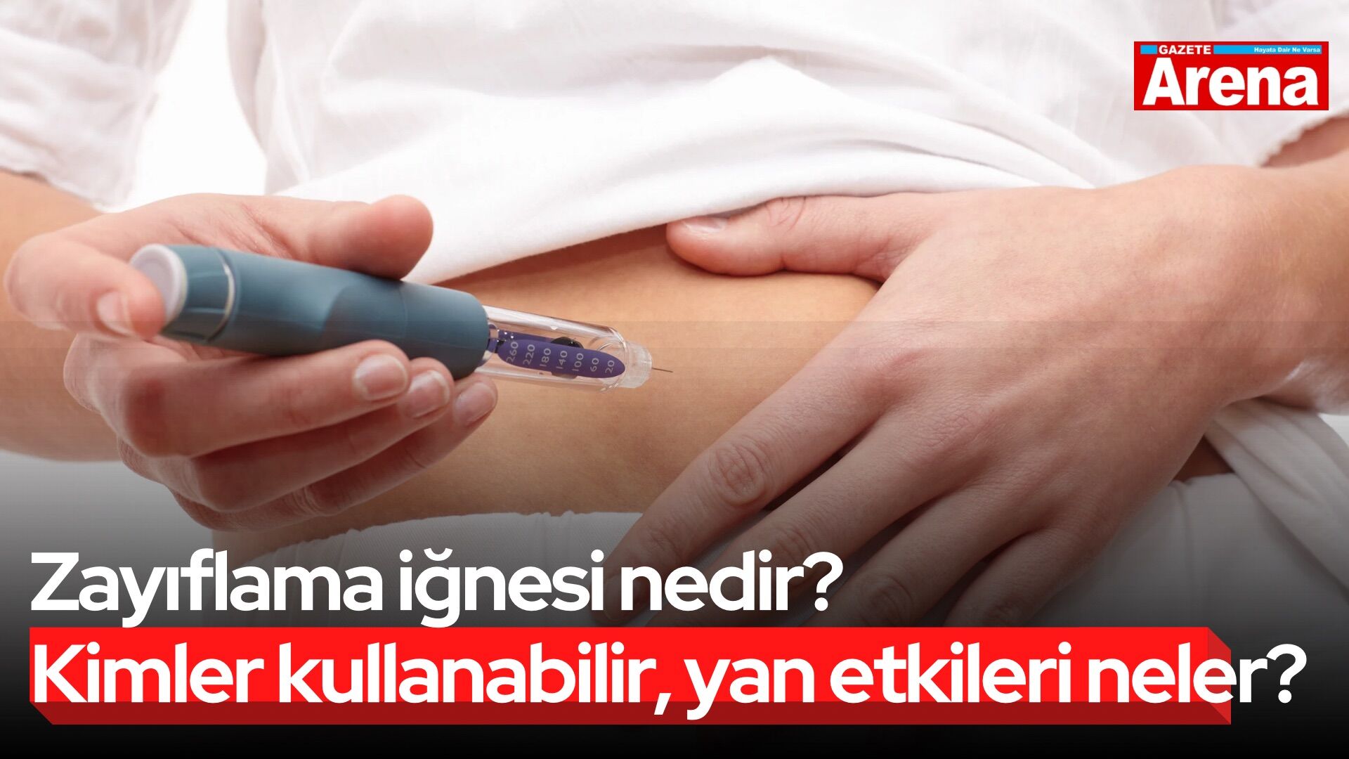 Zayıflama iğnesi nedir? Kimler kullanabilir, yan etkileri neler?
