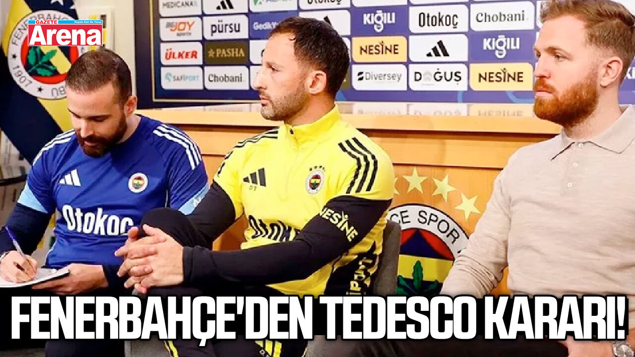 Fenerbahçe'den Tedesco kararı!