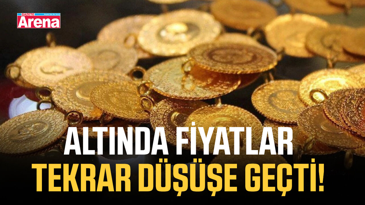 Altında fiyatlar tekrar düşüşe geçti!