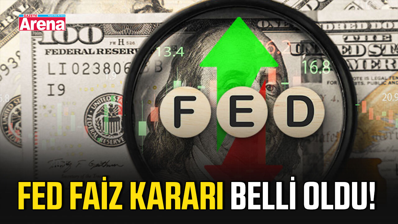 FED faiz kararı belli oldu!